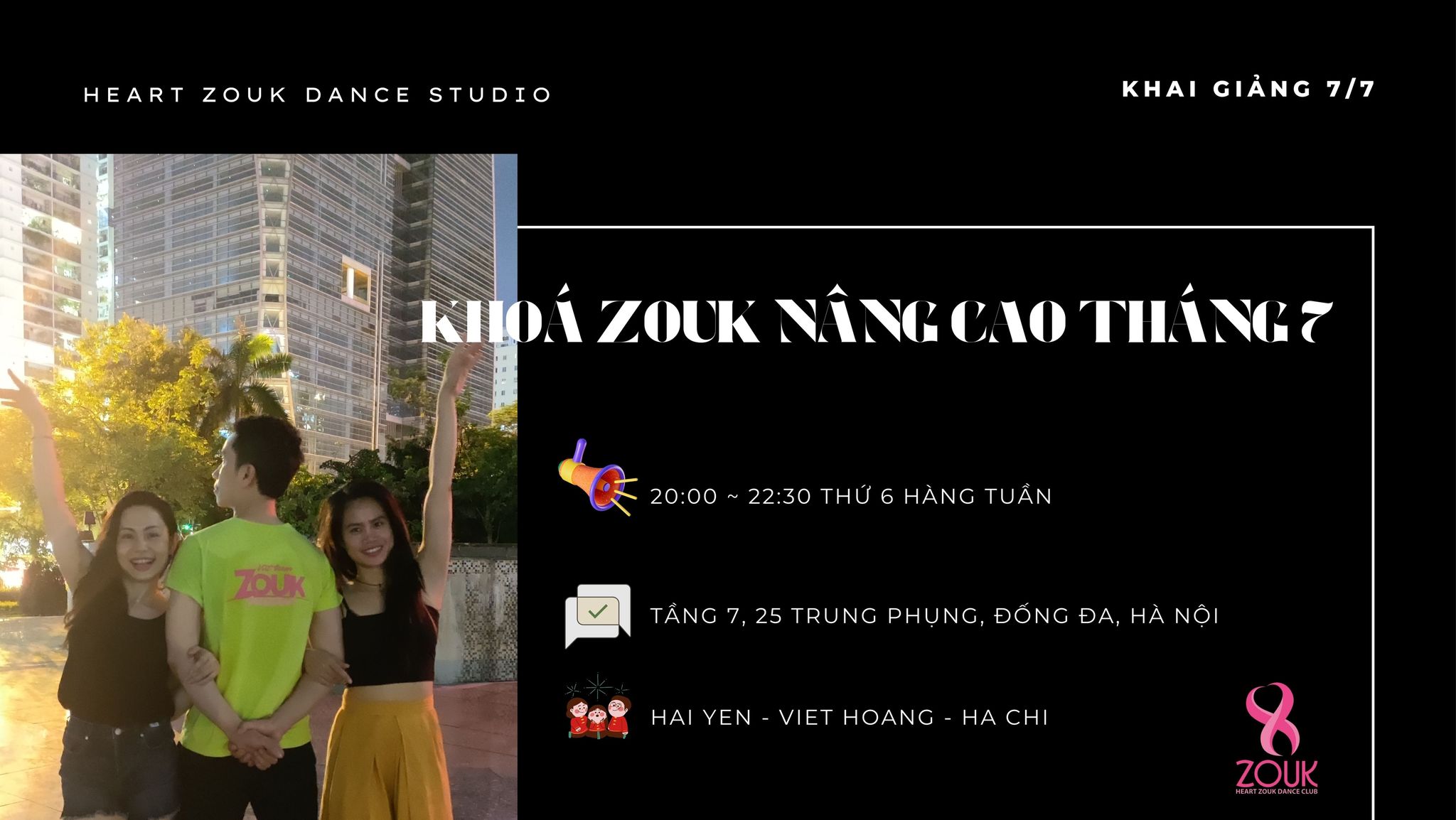 KHAI GIẢNG KHÓA ZOUK NÂNG CAO THÁNG 7