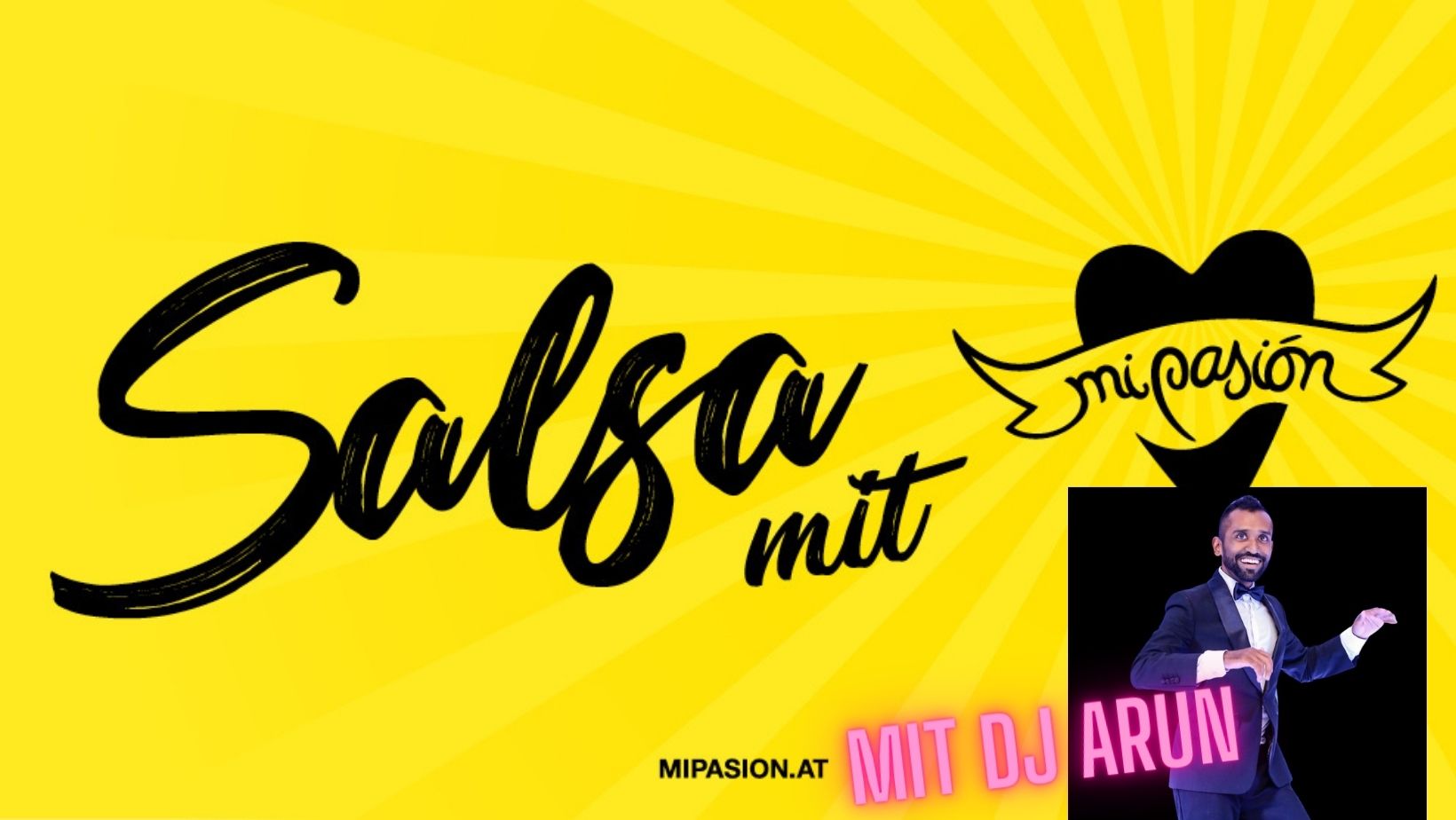 Mi pasión Salsa Bachata Party mit DJ Arun