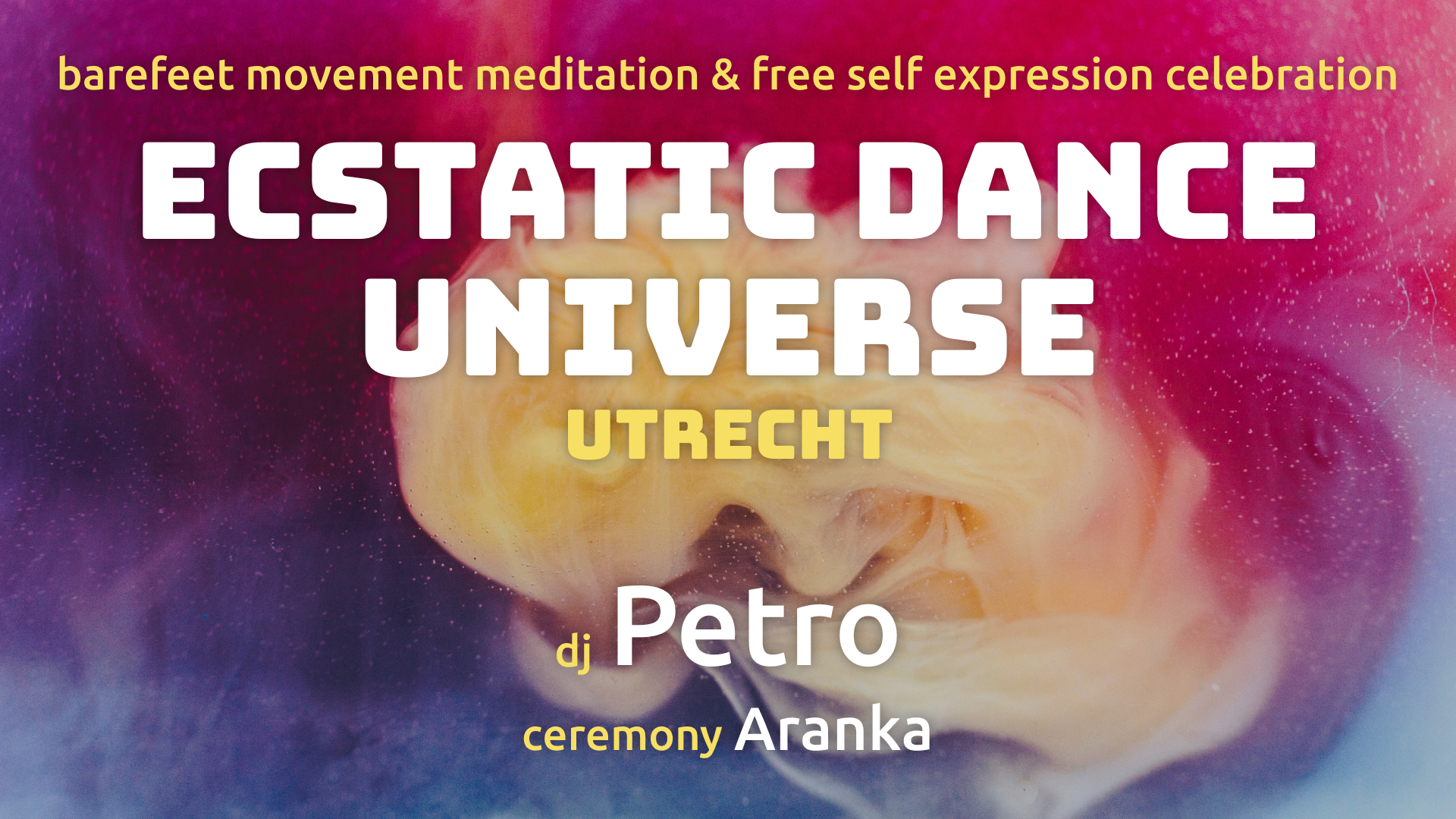 Ecstatic Dance Universe in Utrecht - Petro & Aranka