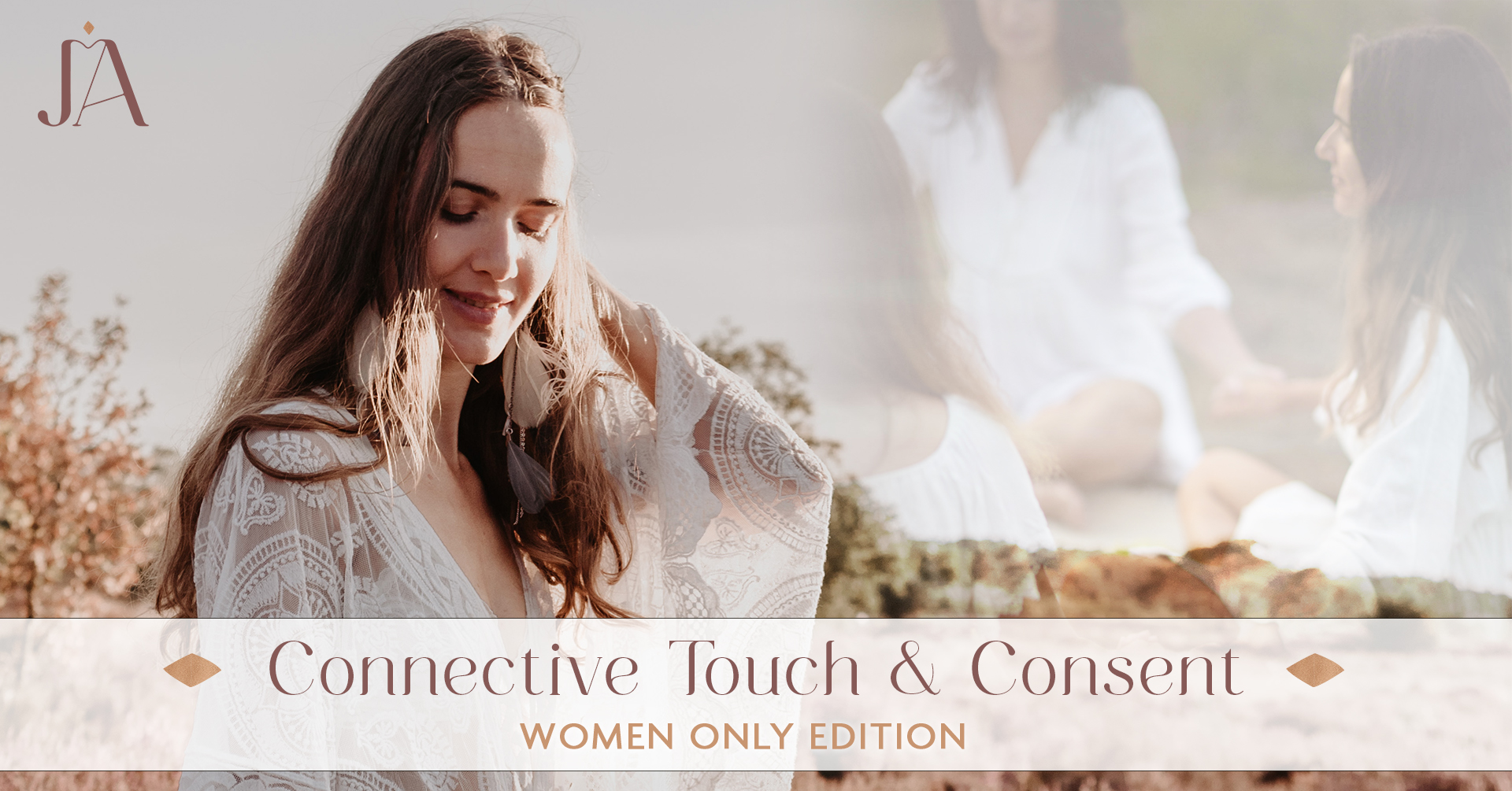 Connection, Touch & Consent Workshop - Women Only