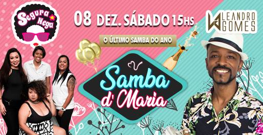 Lista Amiga -Samba D'Maria com Segura Nega part. Leandro Gomes