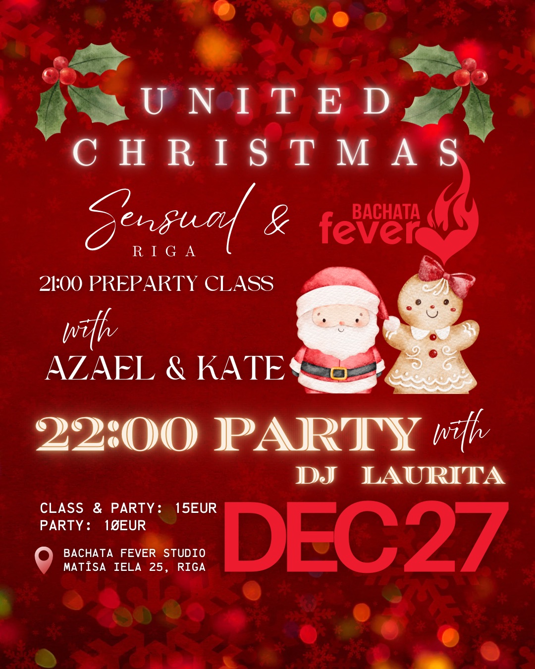 ๐ฒ Bachata FEVER & SENSUAL Riga ๐ UNITED CHRISTMAS bachata party ๐