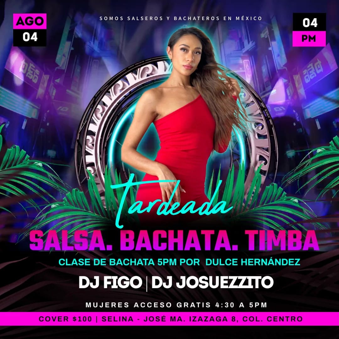 Tardeada Salsa Bachata Timba 04 agosto