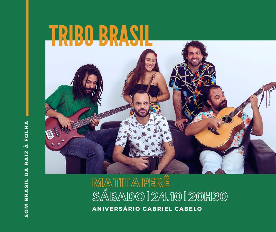 Tribo Brasil no Matita Perê Aniver Gabriel Cabelo