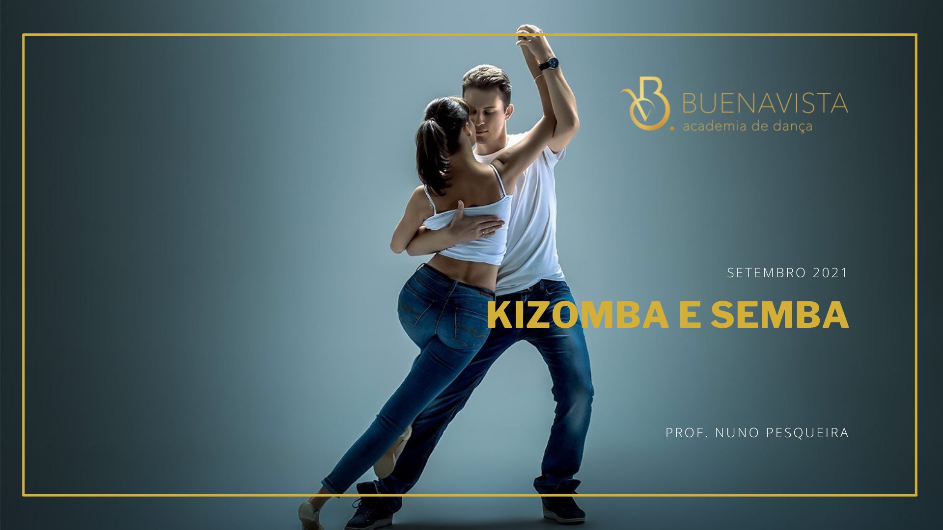 Kizomba e Semba - Iniciação @ Academia de Dança Buenavista