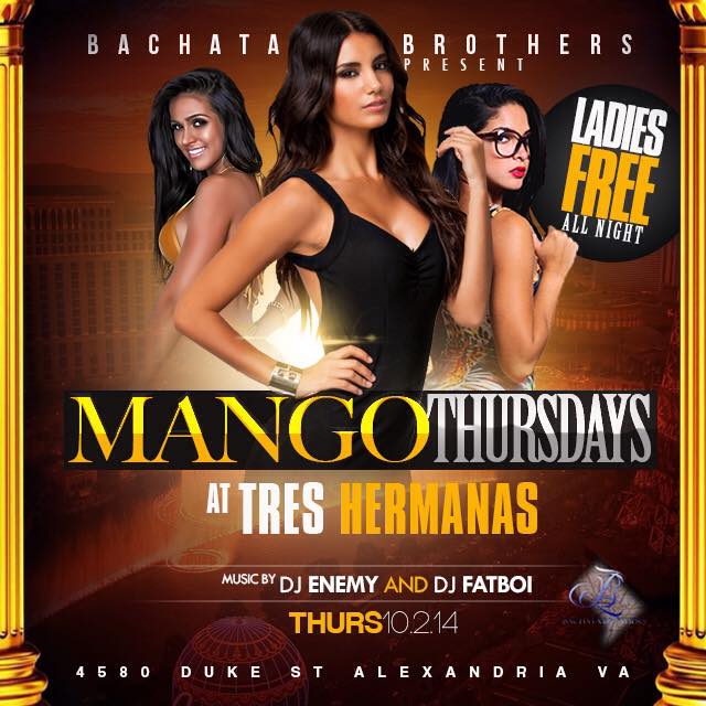 Mango Thursday's @ Tres Hermanas