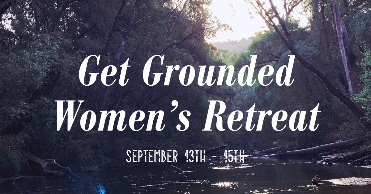 Get Grounded Women's Retreat