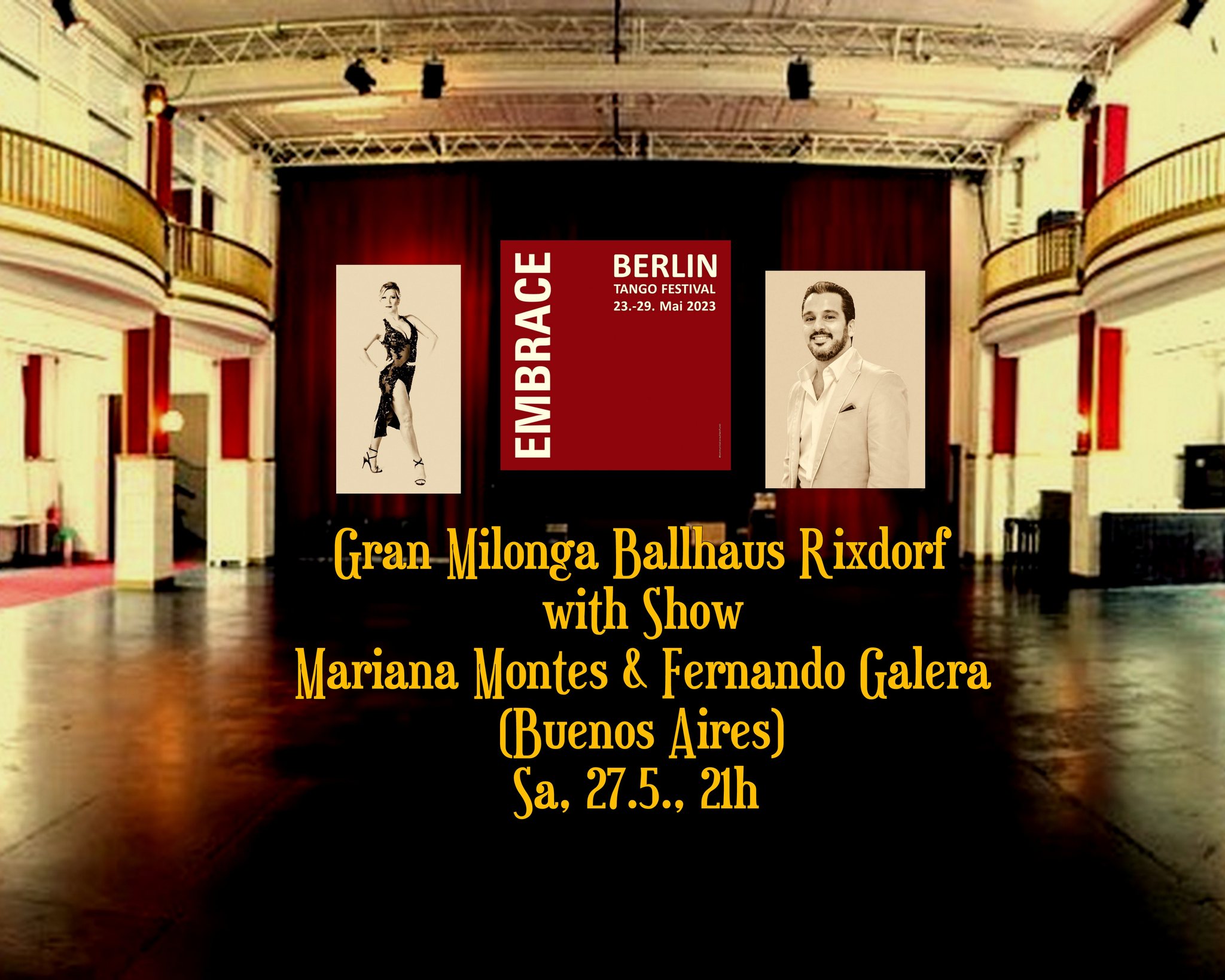 Mariana Montes y Fernando Galera in Gran Milonga Ballhaus Rixdorf "EMBRACE TANGO BERLIN"