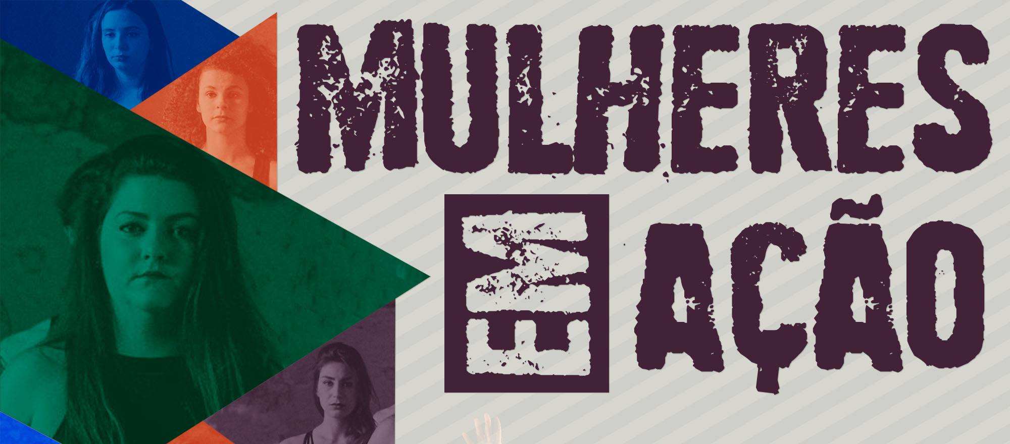 Mulheres em Ação - o corpo político em cena