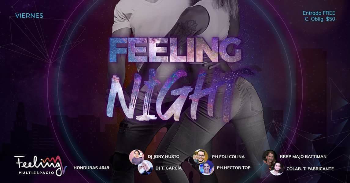 Feeling NIGHT Viernes Entrada free - Cons. Obligatoria