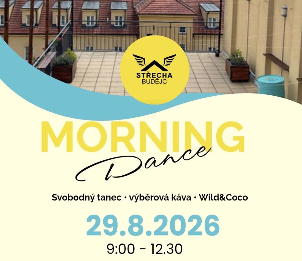 MORNING DANCE na Střeše Budějc 29.8.2026