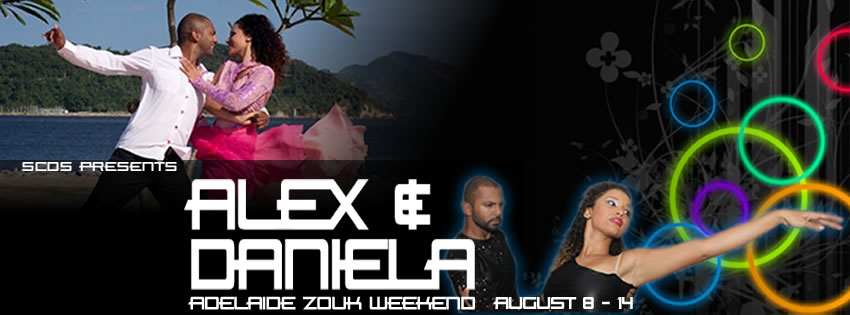 ALEX & DANI - ZOUK WEEKEND & ADELAIDE'S OFFICIAL BRAZIL CENTRAL WARM UP PARTY!