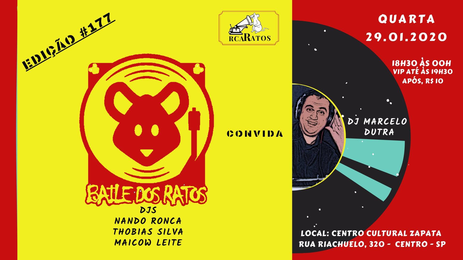 Baile dos Ratos #177 Convida DJ Marcelo Dutra
