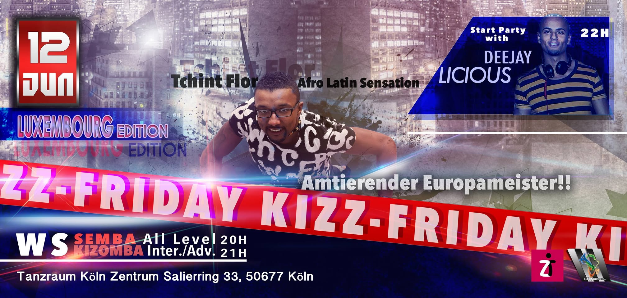 HEUTE Friday Kizz with The European Champion TCHINT from Luxembourg tanzraum Cologne feat. Afro Swagg