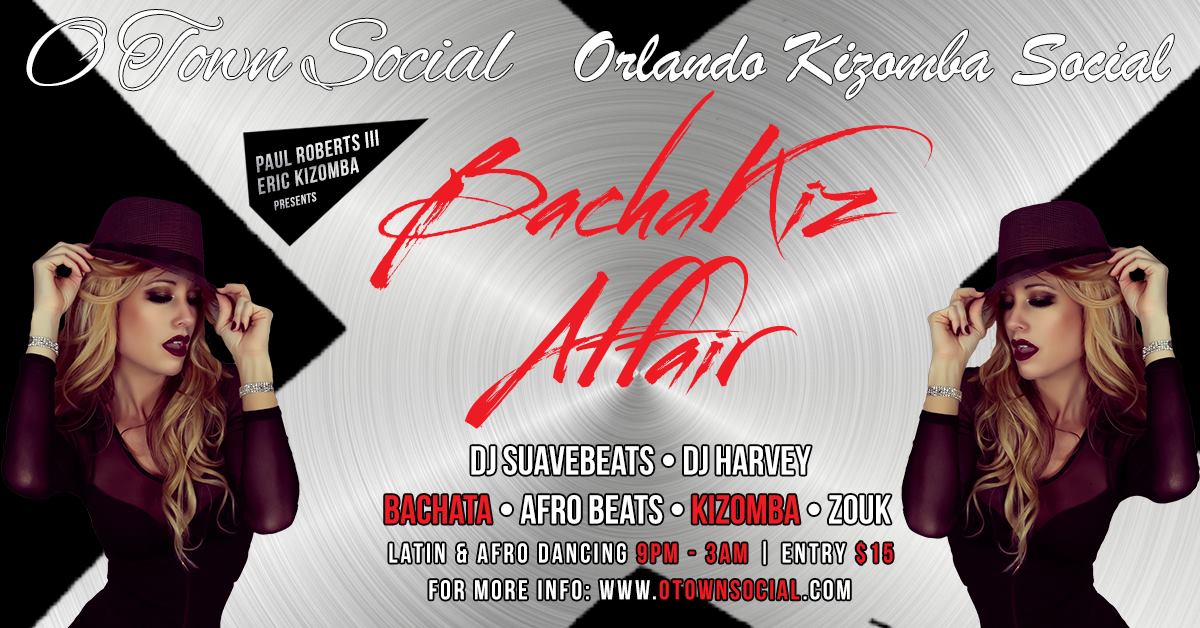 O Town Social - BachaKiz Affair with Orlando Kizomba Social