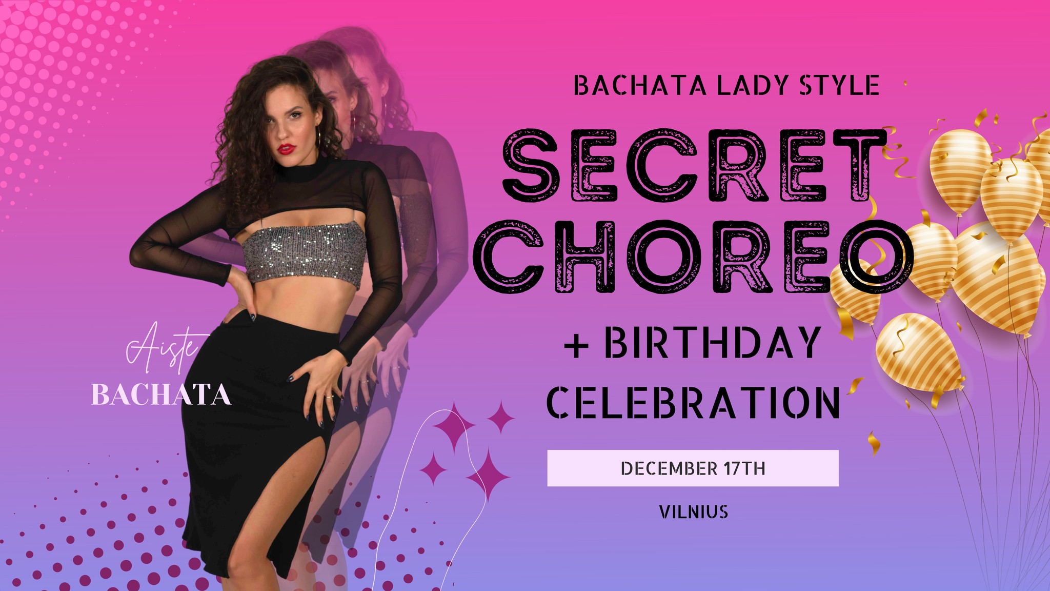 SECRET CHOREO + BIRTHDAY CELEBRATION Aiste Bachata ♥️