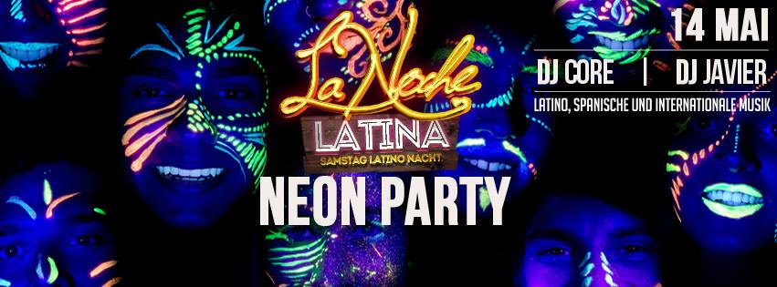 La Noche Latina - X - Neon Party