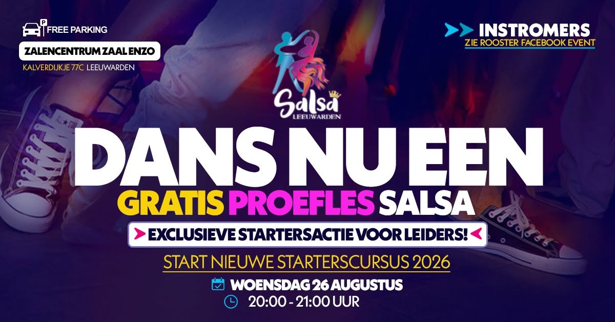 🔥 GRATIS Salsa Proefles Leeuwarden Starters Heren 2e cursus GRATIS