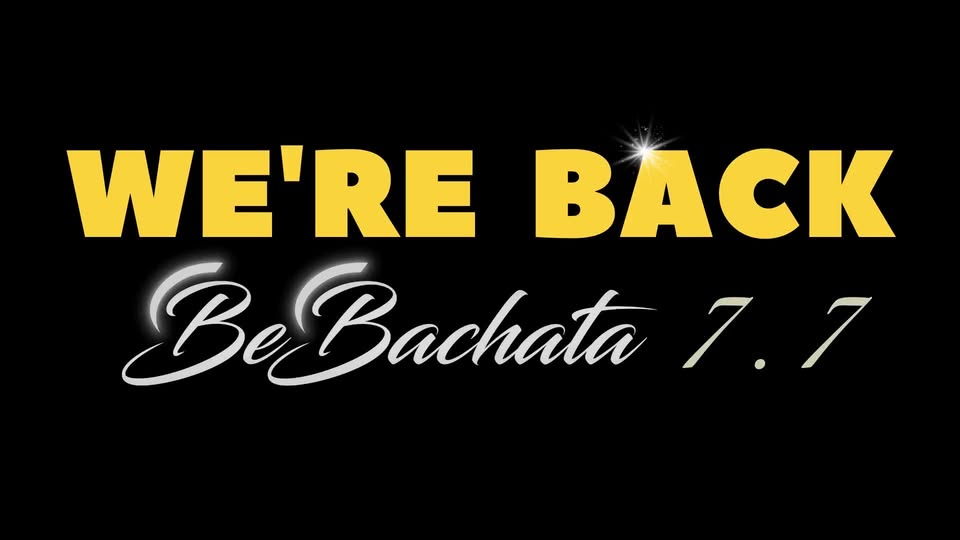 BeBachata - חוזרים לפעילות - 7.7