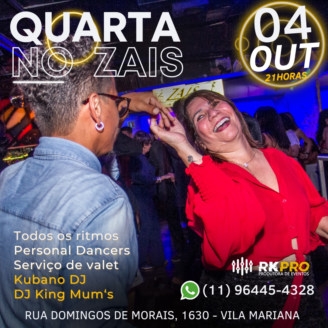 QUARTA NO ZAIS (04 Outubro)