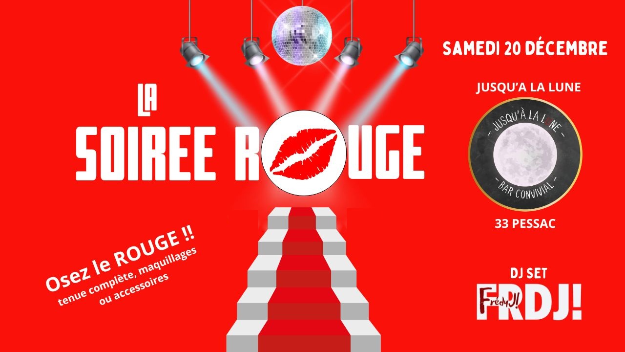 Soirée ROUGE DJ Set FRDJ! Osez le rouge...
