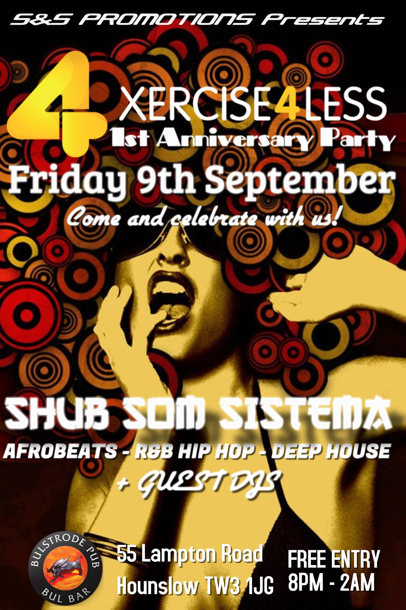 S&S Promotions Presents Xercise4Less 1st Anniversary w SHUB SOM SISTEMA
