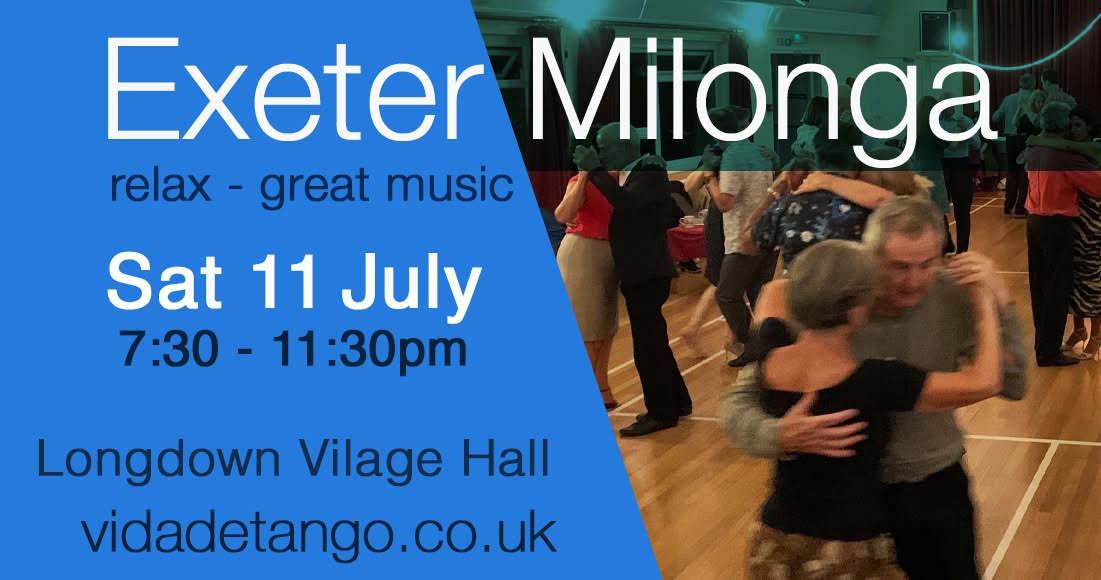 Exeter Milonga, Sat 11 July Longdown Village hall