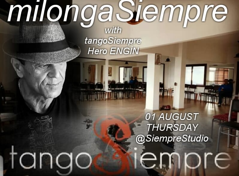 MilongaSiempre @Siemprestudio With TangoSiempre Hero ENGİN
