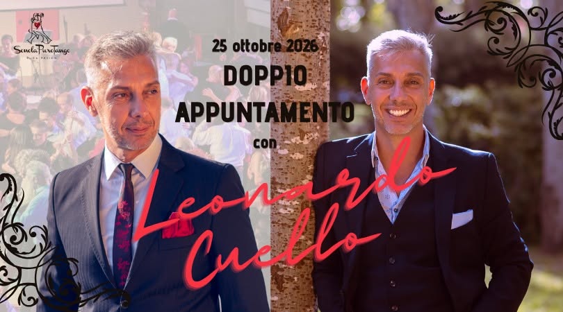 Leonardo Cuello - DOPPIO APPUNTAMENTO!