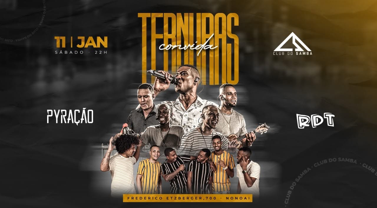 11.01 CLUB DO SAMBA TERNURAS GRUPO PYRAÇÃO O RETORNO