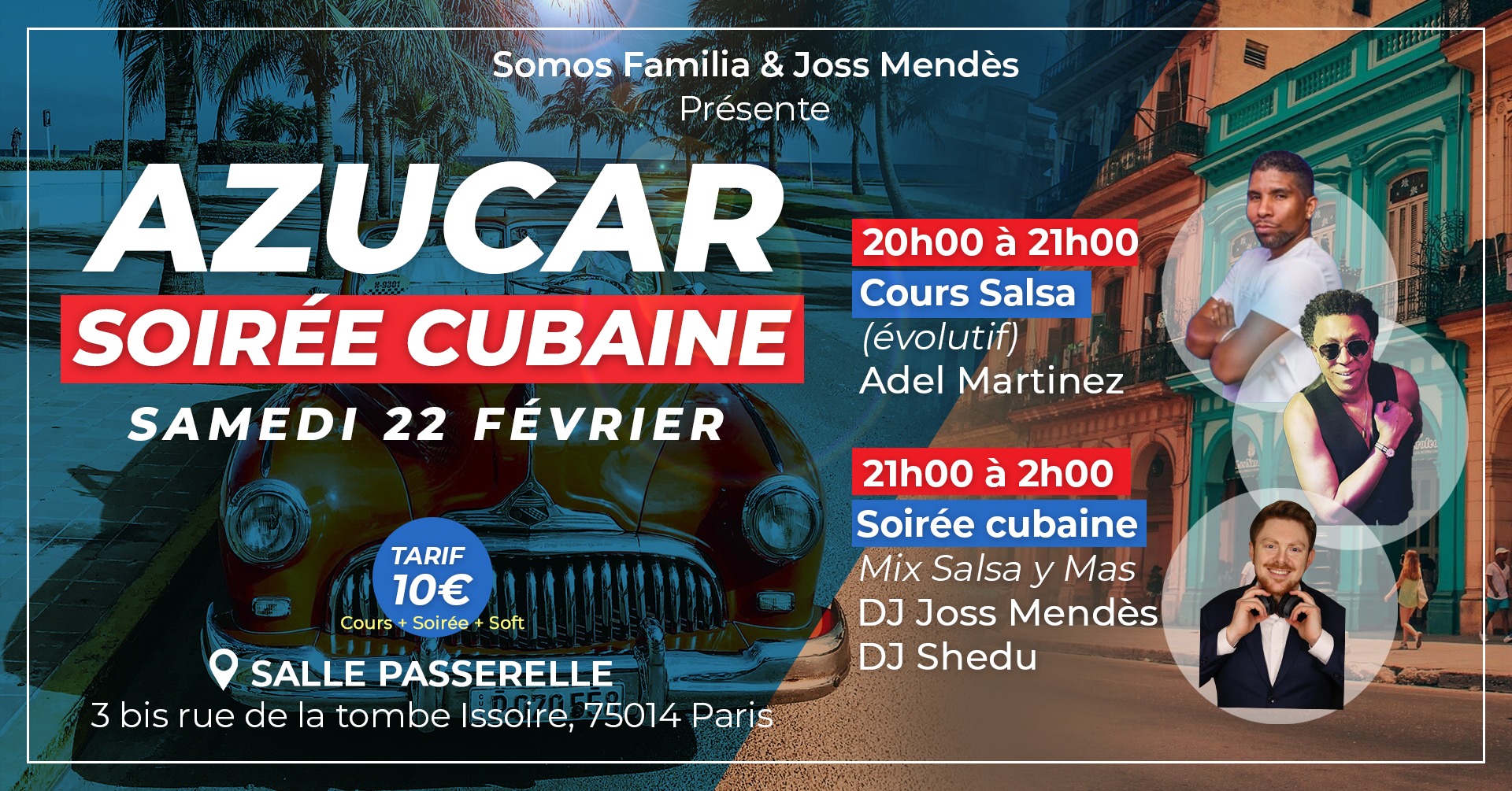 AZUCAR - Adel Martinez - DJ Shedu & DJ Joss Mendes - 22 Février