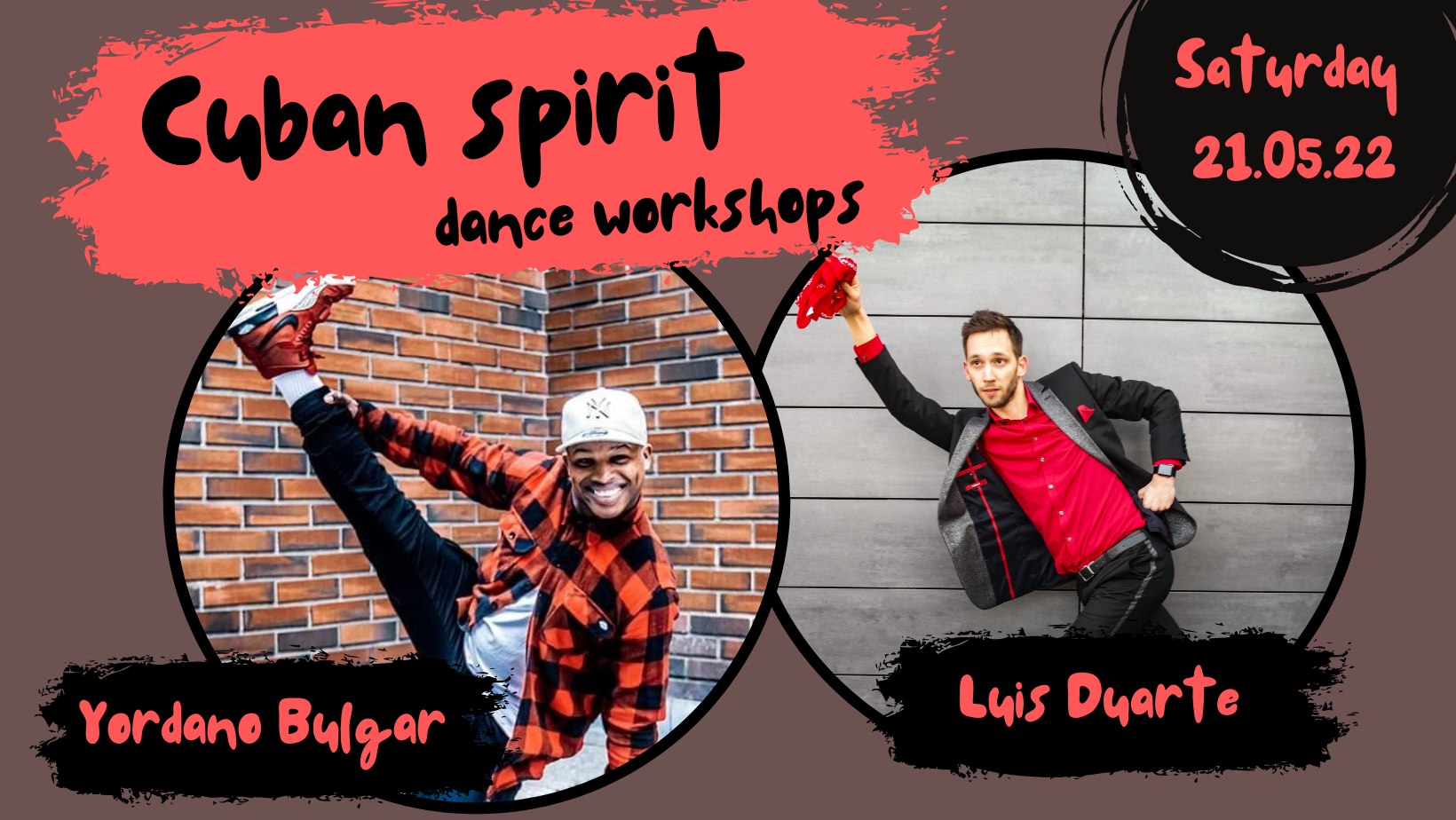 CUBAN SPIRIT dance workshops with YORDANO BULGAR and LUIS DUARTE 21.05.2022 + CUBAN PARTY