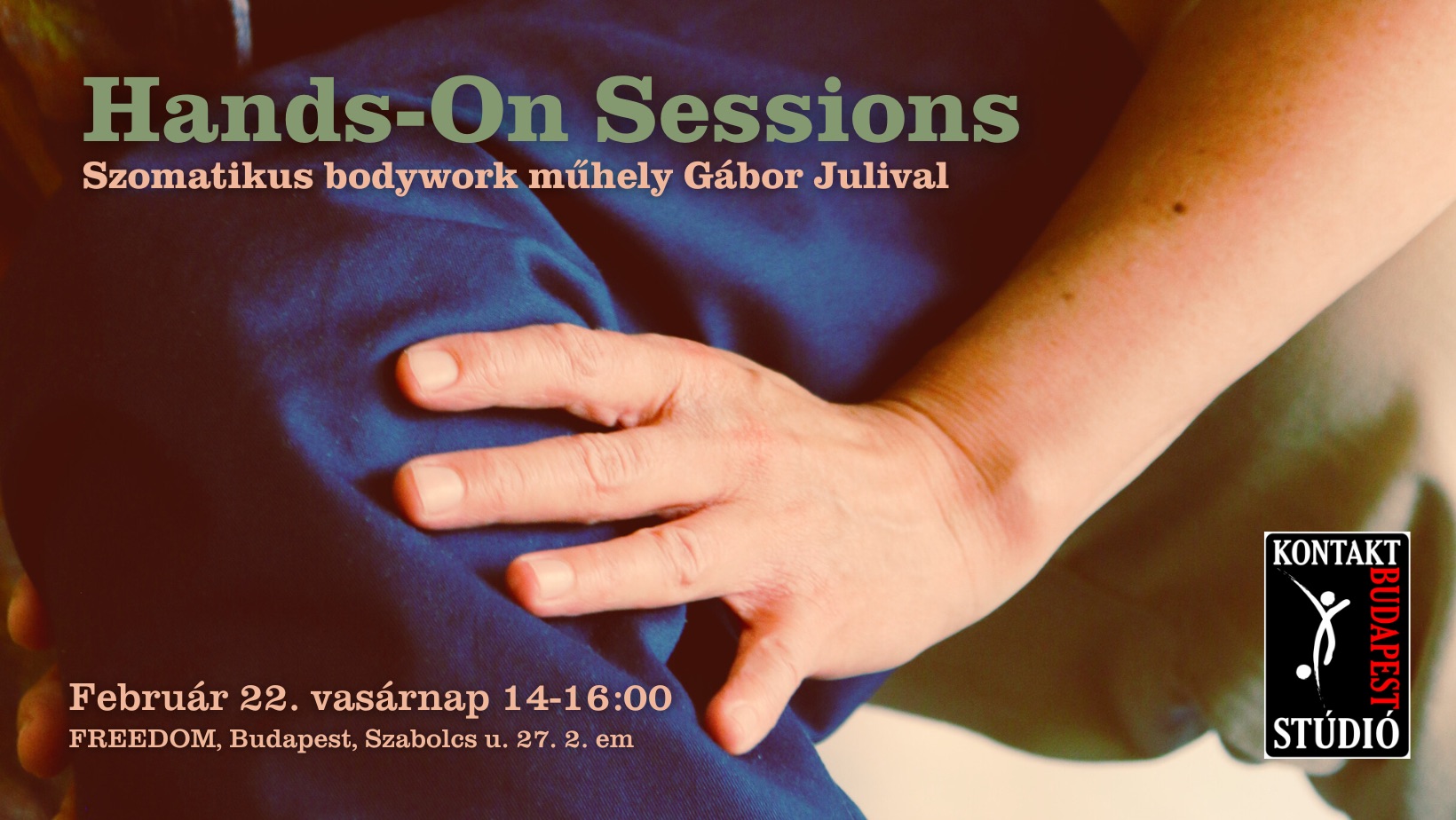 Hands-On Sessions - Szomatikus bodywork műhely Gábor Julival