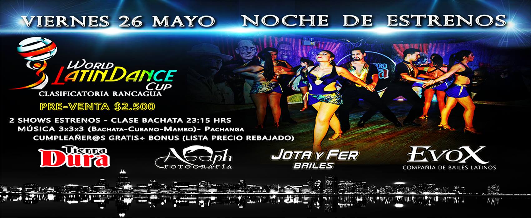 26 De Mayo 2017, Noche De Estrenos En Tierra Dura