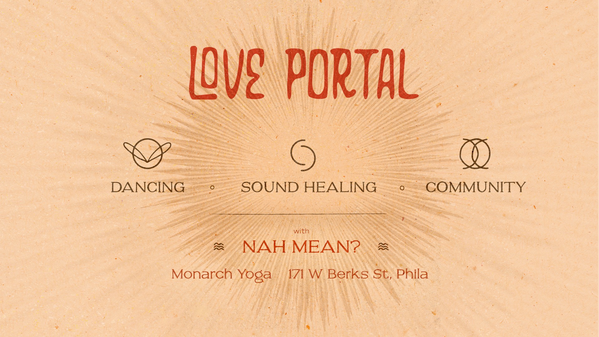LOVE PORTAL ~ The Return! ~ @ Monarch Yoga 2.25