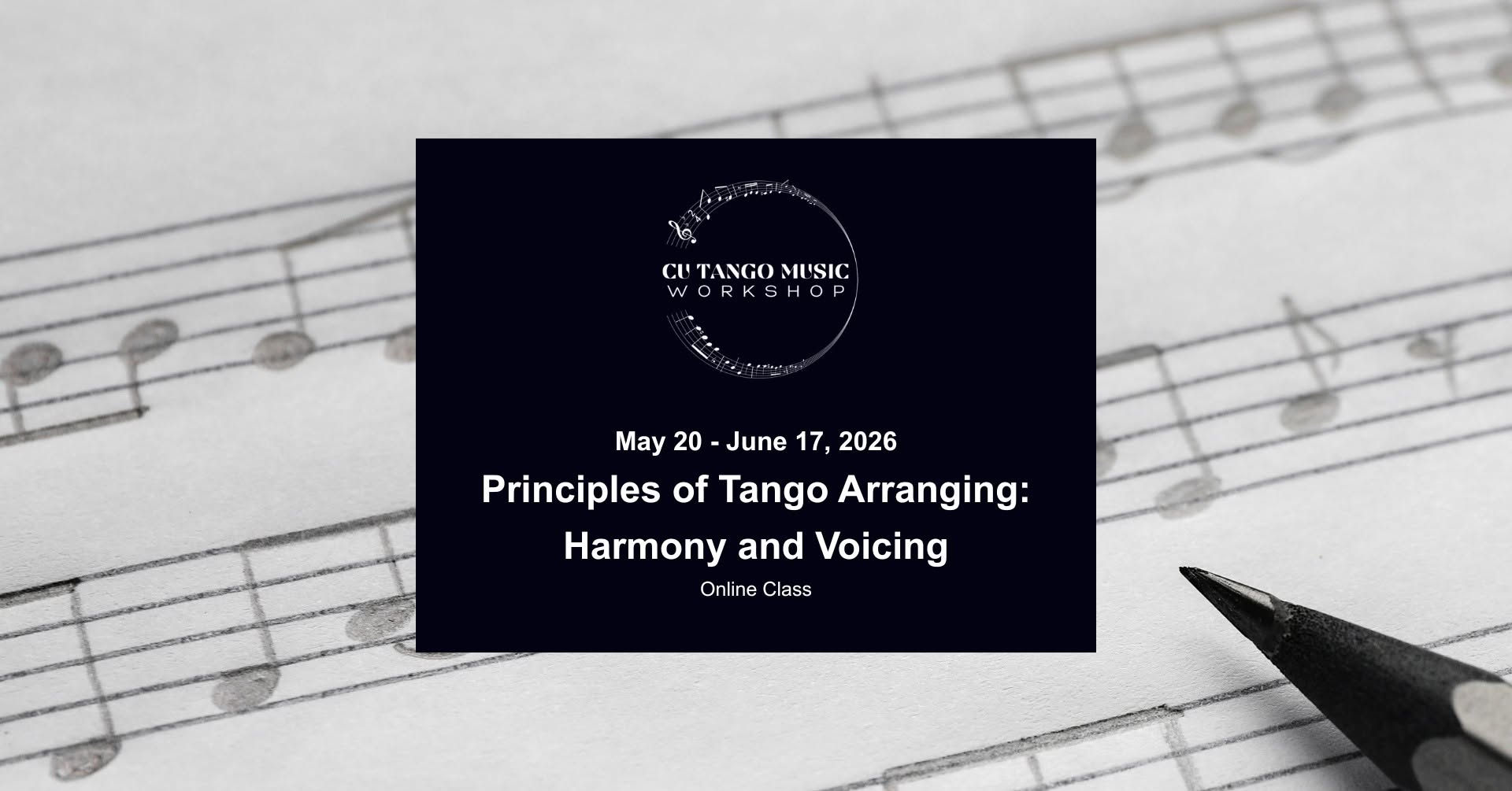 Principles of Tango Arranging Class: Harmony and Voicing