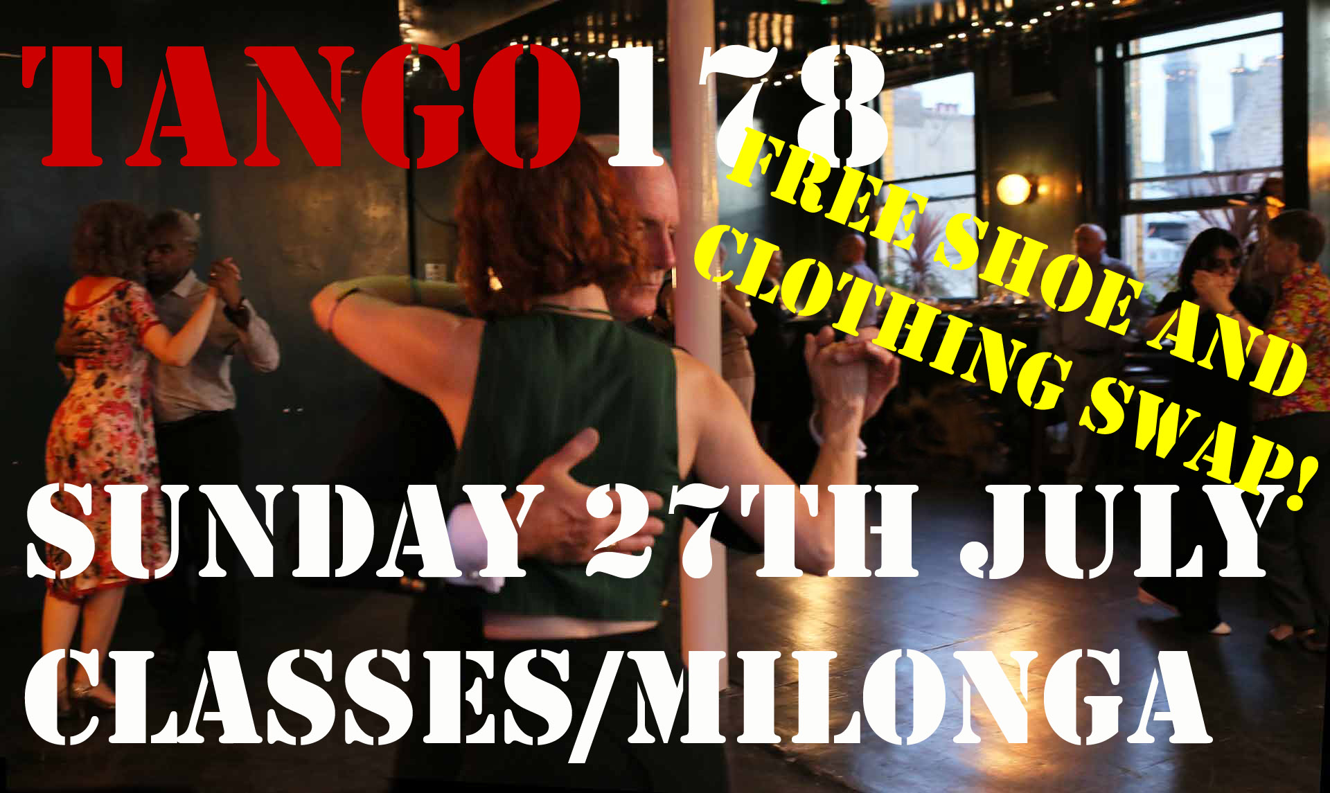 Tango178 Classes Milonga! FREE SHOE CLOTHING SWAP!