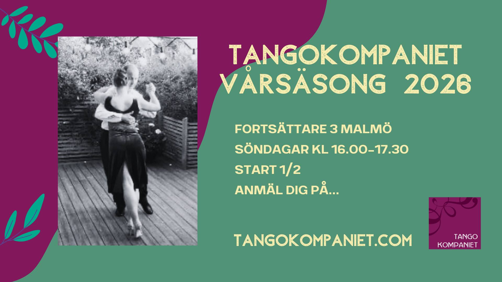 Tangokompaniet Fortsättare 3 Malmö