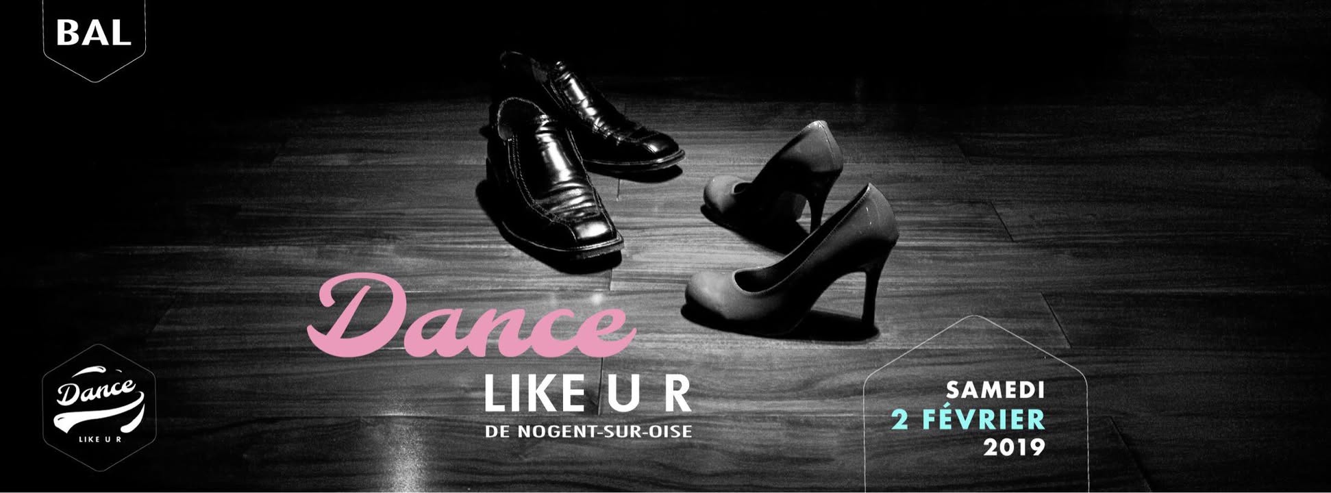 Le Bal DANCE Like U R de Nogent sur Oise