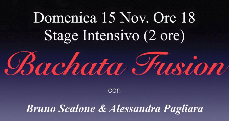 3° INTENSIVO ***BACHATA FUSION*** con BRUNO & ALESSANDRA