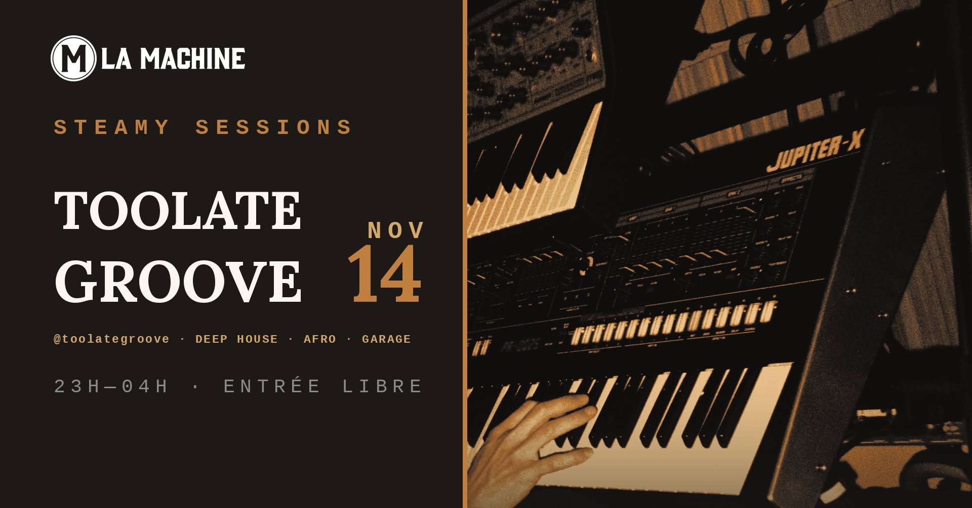 TOOLATE GROOVE Steamy Sessions · La Machine