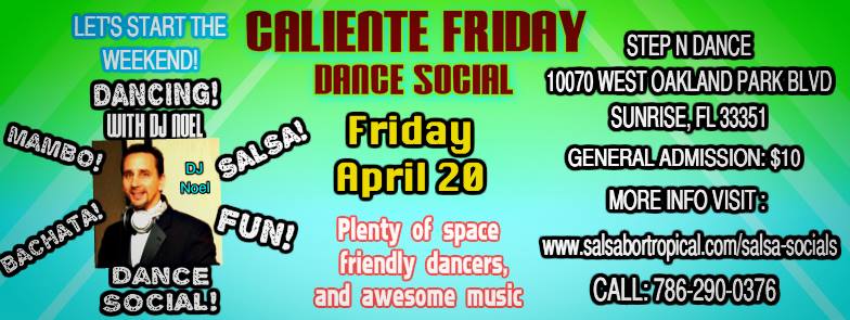 Caliente Friday April 20 Latin Dance Social Party