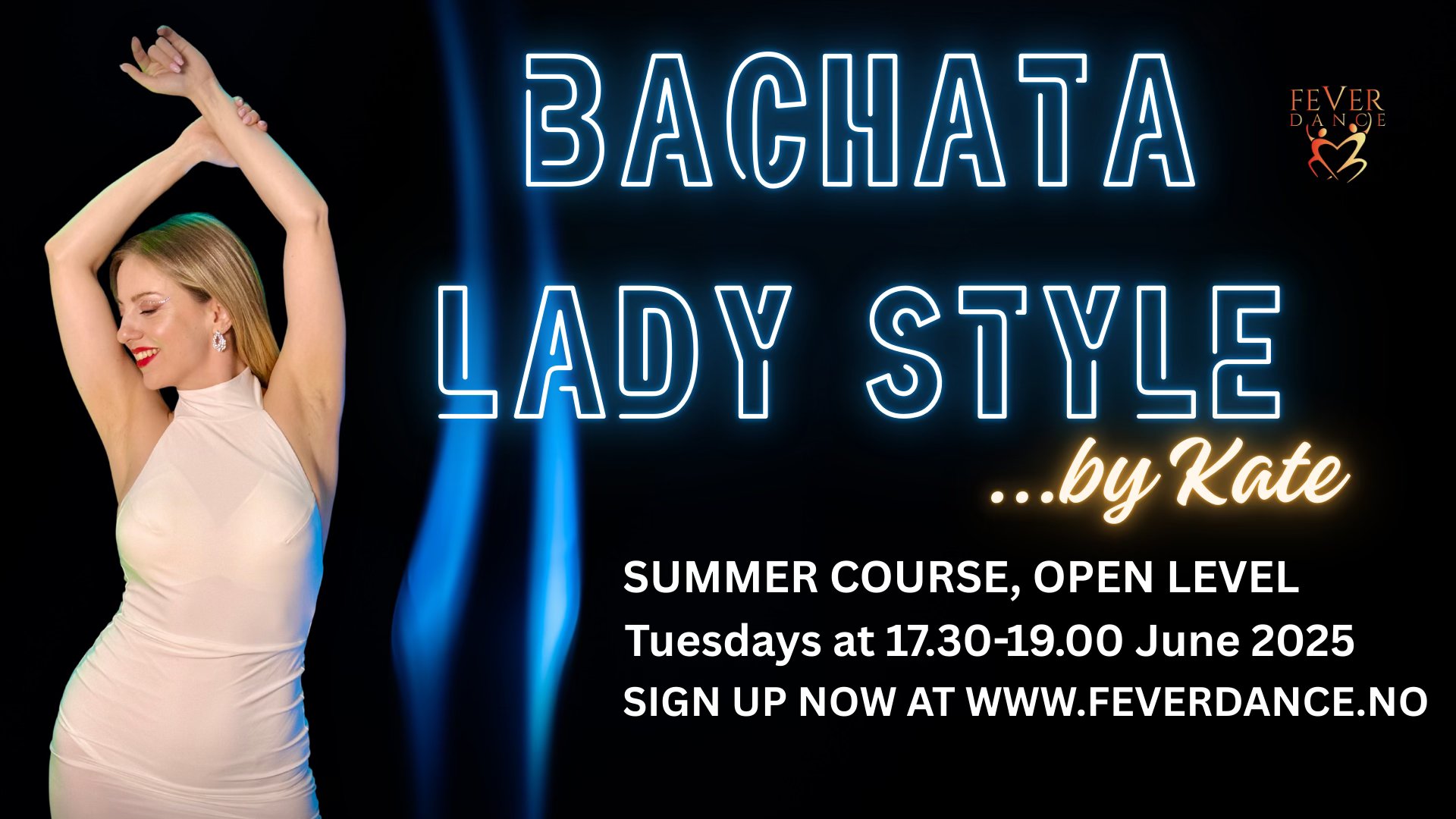 Bachata Lady Style by Kate..Summer course 2025
