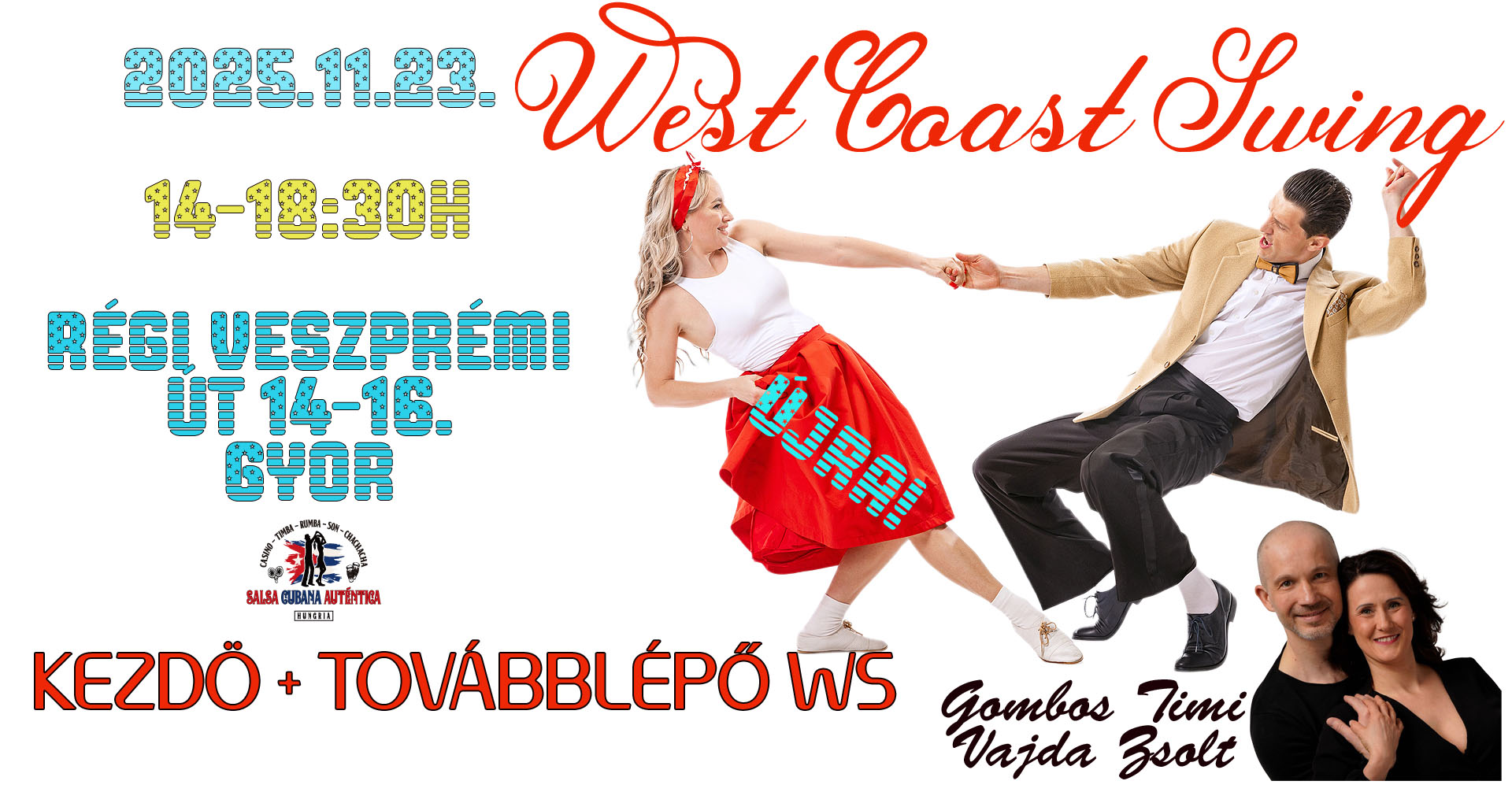 Újra West Coast Swing Győrben - Az alapok 2 óra Továbblépő 2 óra
