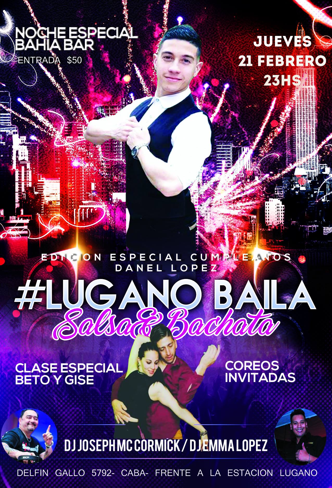 LuganoBaila + Cumple Danel Lopez