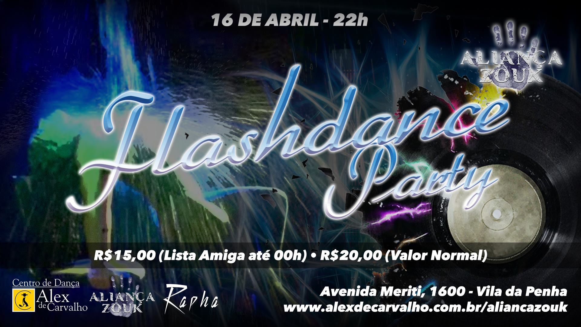 16 04 - Aliança Zouk "FlashDance Party"