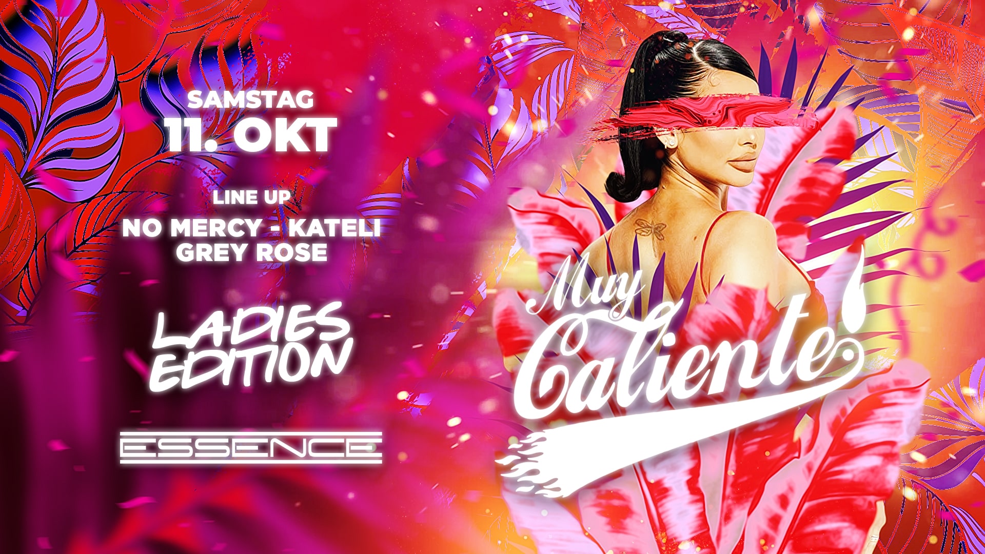 Muy Caliente Ladies Edition Sa. 11. Oktober Essence Essen