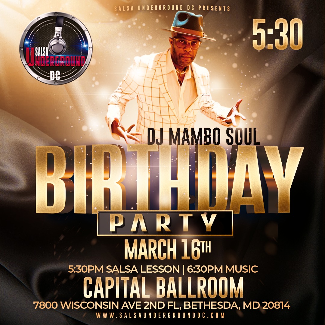 Salsa Underground DC (๐DJ Mambosoul's Birthday Party! ๐ง๐ฅ ๐)