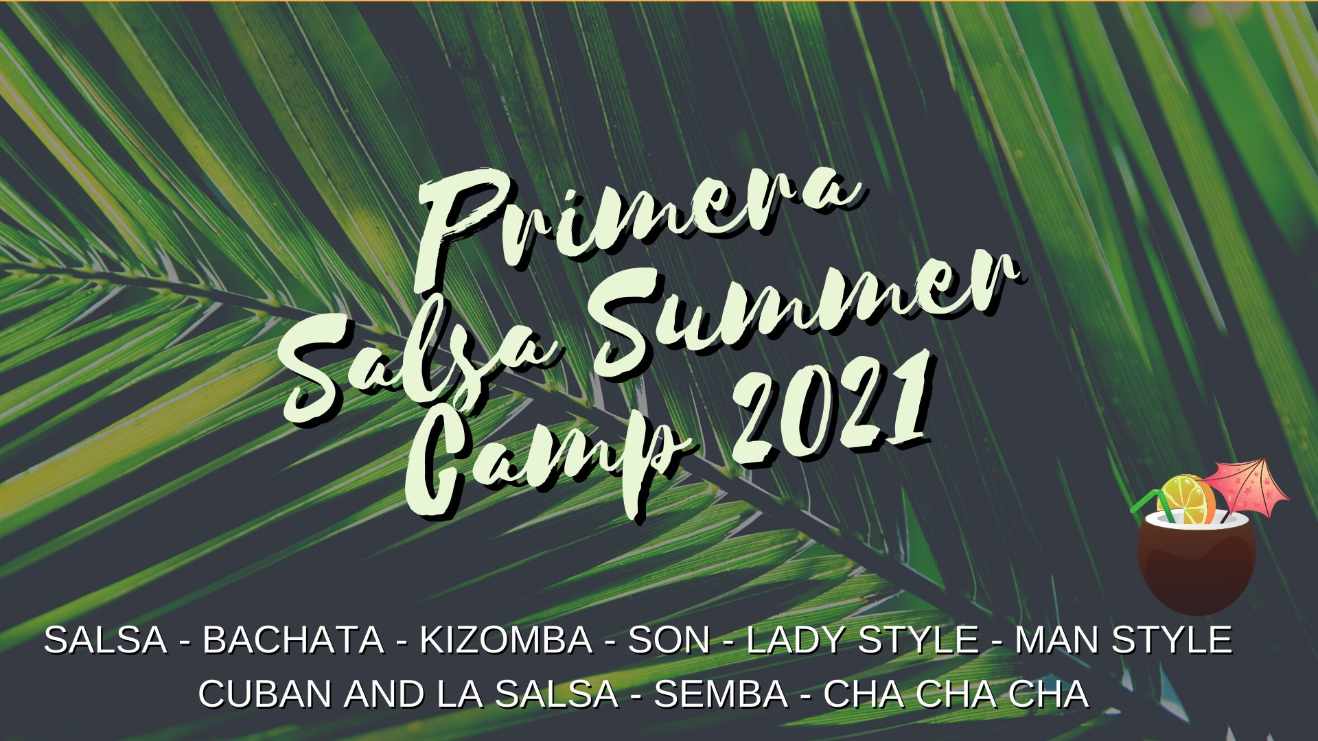 Salsa & Sensual Summer Camp 2021