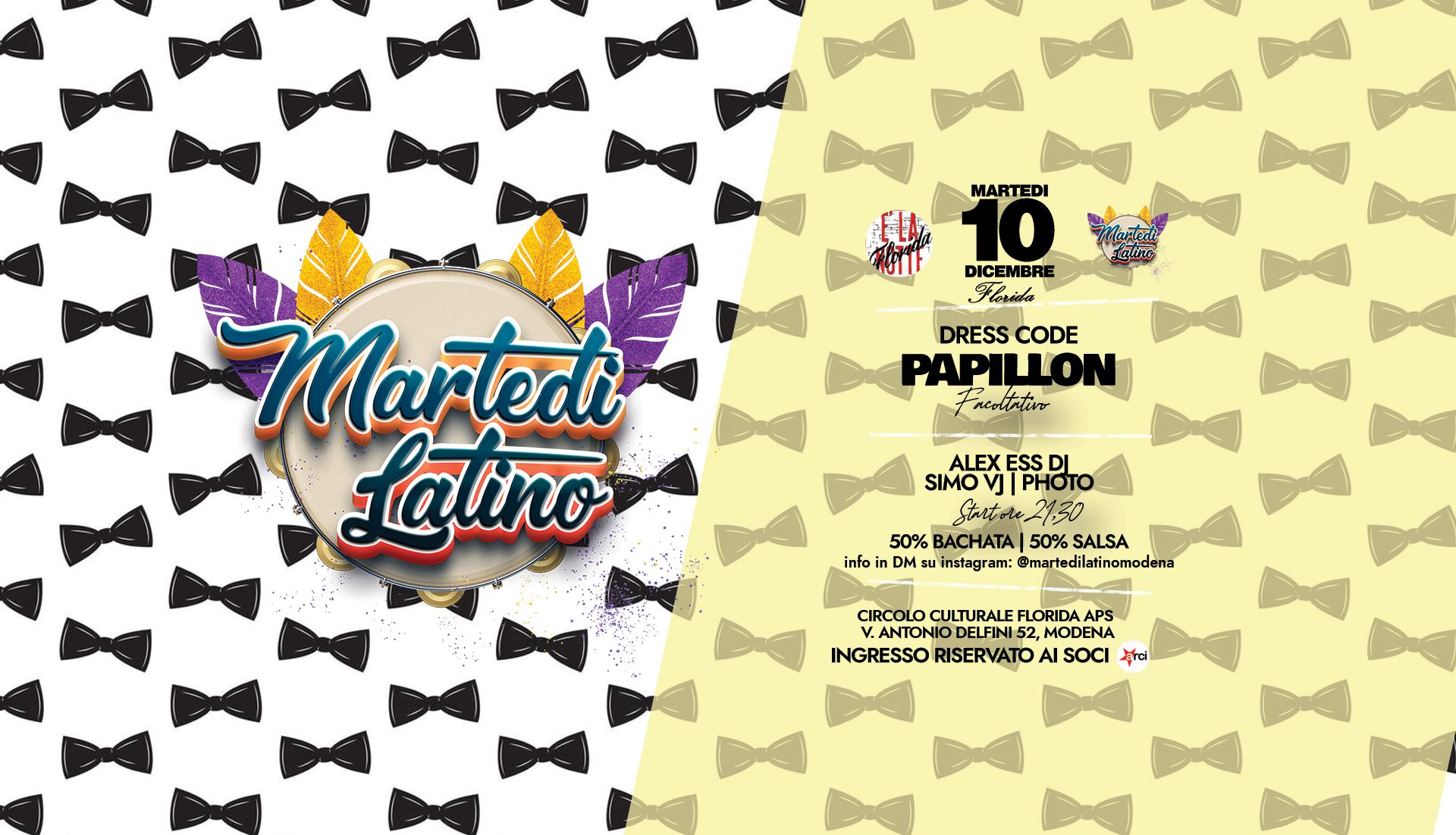 10 12 - Martedì Latino al Florida - dress code PAPILLON